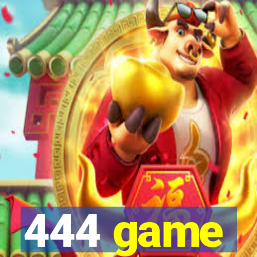 444 game